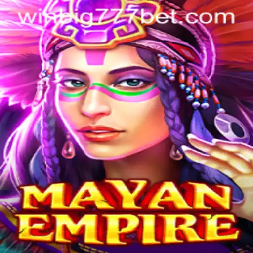 Exploring the Thrilling World of MayanEmpire: Your Guide to WINBIG777 BET