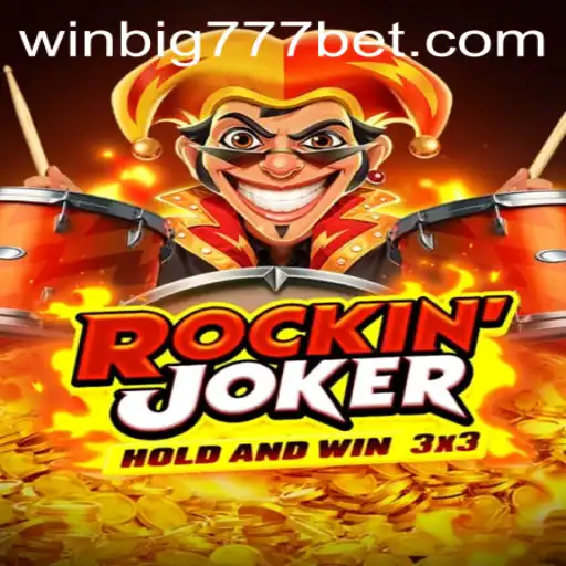 Rockinjoker: Unleashing the Excitement of WINBIG777 BET