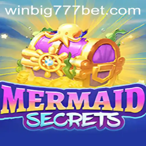 Discover the Underwater Adventure of MermaidSecrets and Unlock the Treasure with WINBIG777 BET