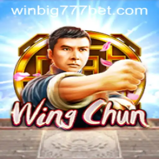 Exploring WingChun: An In-Depth Look at the Game with WINBIG777 BET